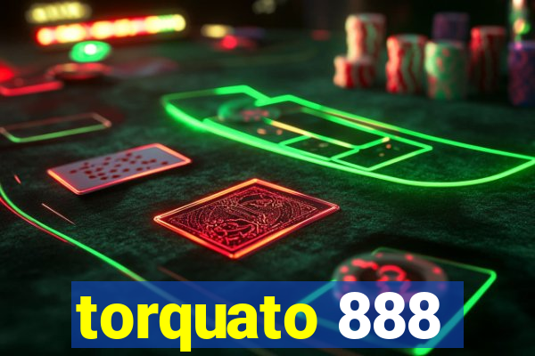 torquato 888